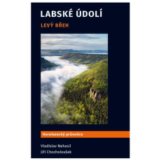 Sprievodca Horolezecký průvodce Labské údolí - Levý břeh